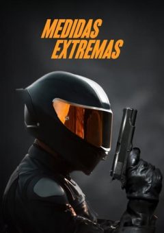 Medidas Extremas (2022) WEB-DL 1080p Dual Áudio