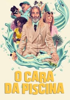 O Cara da Piscina (2024) WEB-DL 1080p Dual Áudio