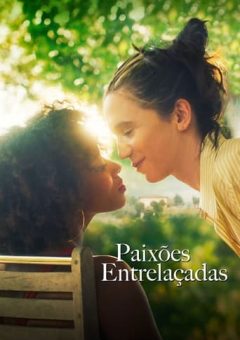 Paixões Entrelaçadas Torrent (2021) WEB-DL 1080p Dual Áudio