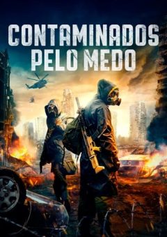 Contaminados Pelo Medo (2024)