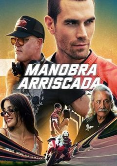 Manobra Arriscada (2024) WEB-DL 1080p Dual Áudio