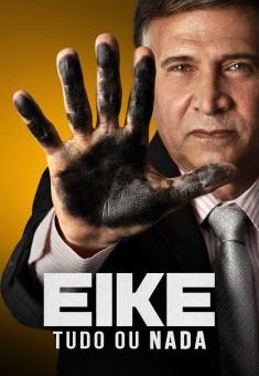 Eike: Tudo ou Nada (2022) WEB-DL 1080p Nacional