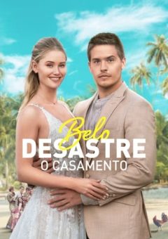 Belo Desastre: O Casamento (2024) BluRay 1080p Dual Áudio