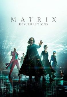 Matrix Resurrections  (2021)