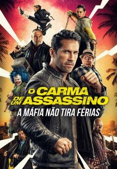 O Carma de um Assassino: A Máfia Não Tira Férias Torrent (2022) WEB-DL 720p/1080p/4K Legendado