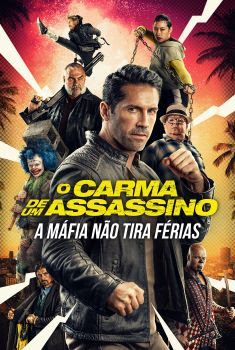 O Carma de um Assassino: A Máfia Não Tira Férias Torrent (2022) WEB-DL 720p/1080p/4K Legendado