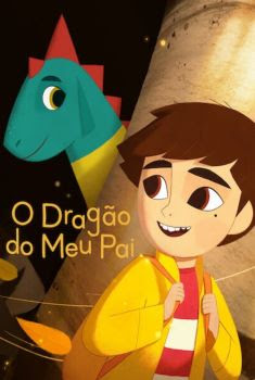 O Dragão do Meu Pai Torrent (2022) WEB-DL 1080p Dual Áudio