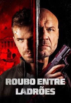 Roubo Entre Ladrões Torrent (2022) BluRay 1080p Dual Áudio