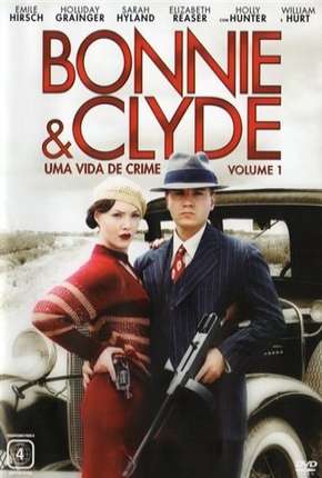 Bonnie e Clyde – Uma Vida de Crime Torrent (2013) BluRay 1080p Dublado