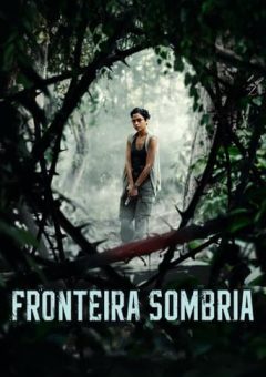 Fronteira Sombria (2024) WEB-DL 1080p Dual Áudio