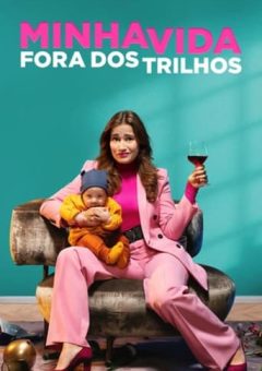 Minha Vida Fora dos Trilhos (2020) WEB-DL 1080p Dual Áudio