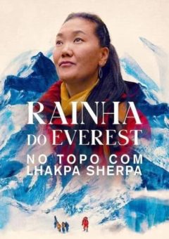 Rainha do Everest: No Topo com Lhakpa Sherpa (2024) WEB-DL 1080p Dual Áudio