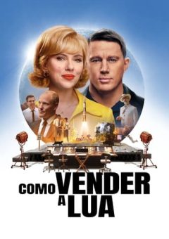 Como Vender a Lua (2024) WEB-DL 1080p Dual Áudio