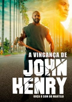 A Vingança de John Henry  (2020)