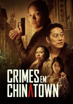 Crimes em Chinatown (2021) WEB-DL 1080p Dual Áudio