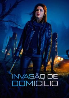 Invasão de Domicílio (2021) WEB-DL 1080p Dual Áudio