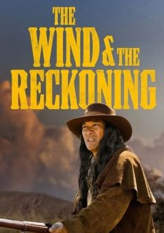 The Wind & the Reckoning  (2022)