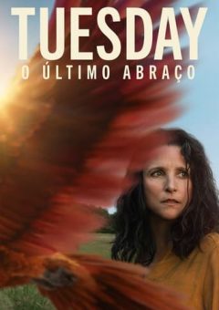 Tuesday: O Último Abraço (2024)