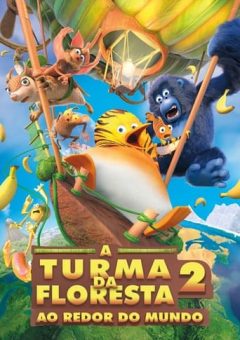 A Turma da Floresta 2: Ao Redor do Mundo  (2024)