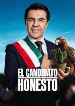 El Candidato Honesto  (2024)