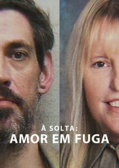 À Solta: Amor em Fuga (2024)