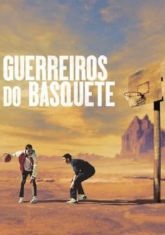 Guerreiros do Basquete (2024)