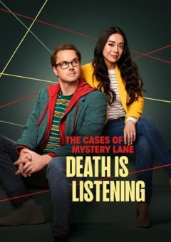 The Cases of Mystery Lane: Death Is Listening (2024)