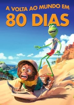 A Volta ao Mundo em 80 Dias Torrent (2021)