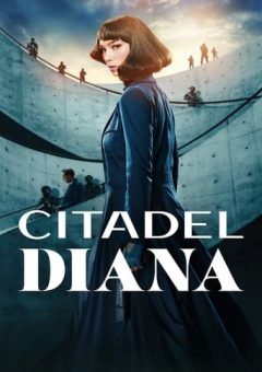 Citadel: Diana 1ª Temporada  (2024)