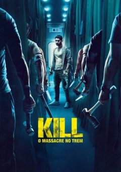 KILL: O Massacre no Trem (2024)