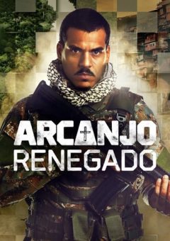 Arcanjo Renegado 3ª Temporada  (2024)