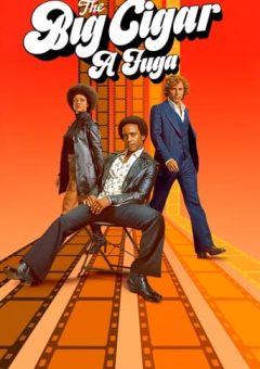 The Big Cigar: A Fuga 1ª Temporada  (2024)