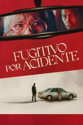 Fugitivo por Acidente (2025)