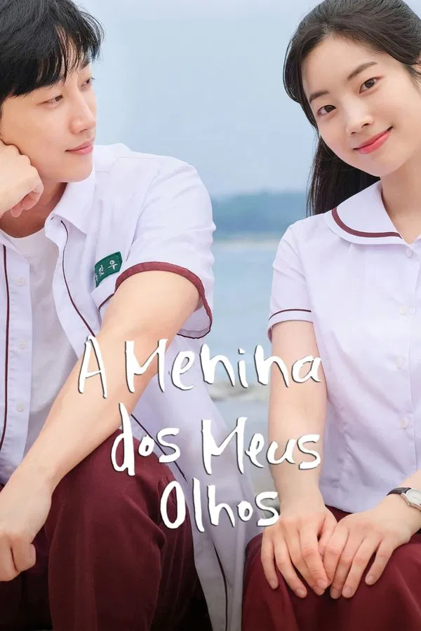 A Menina dos Meus Olhos (2025) A Menina dos Meus Olhos (2025)