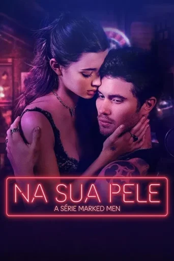 Na Sua Pele: A Série Marked Men (2025)