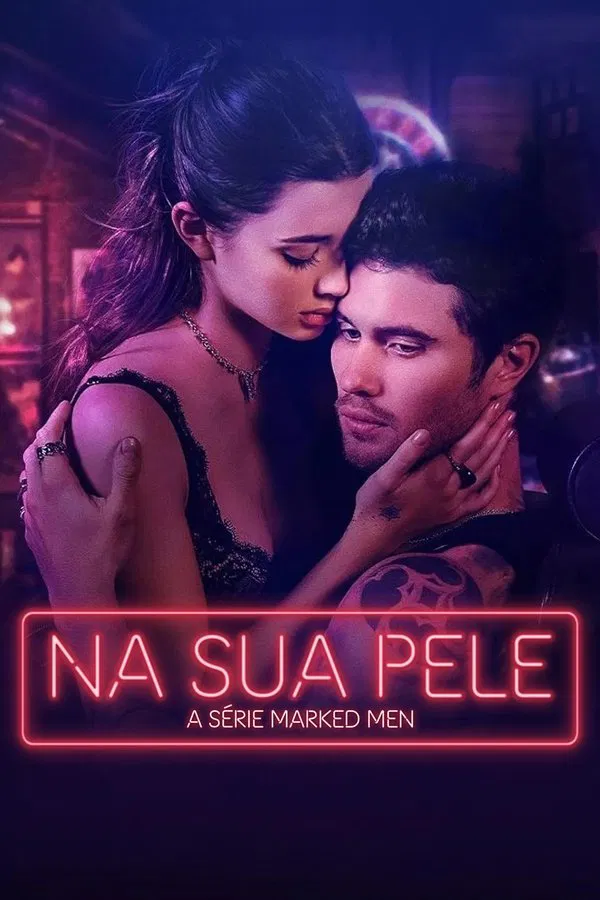 Na Sua Pele: A Série Marked Men (2025) Na Sua Pele: A Série Marked Men (2025)