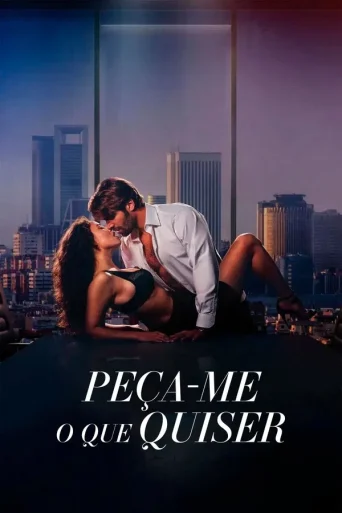 Peça-me o Que Quiser (2024)