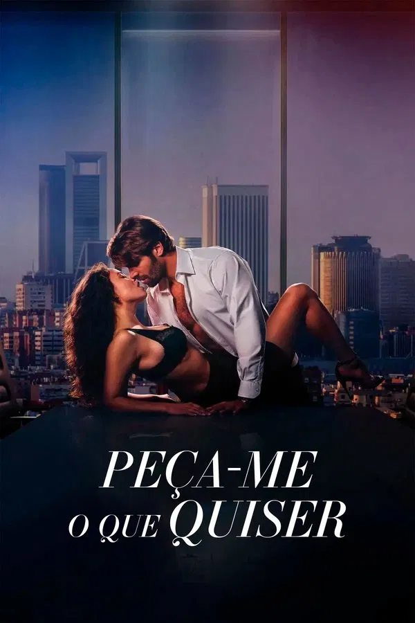 Peça-me o Que Quiser (2024) Peça-me o Que Quiser (2024)
