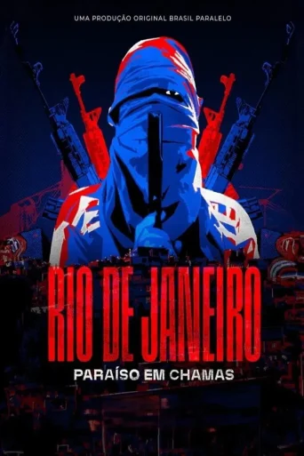 Rio de Janeiro: Paraíso em Chamas (2025)