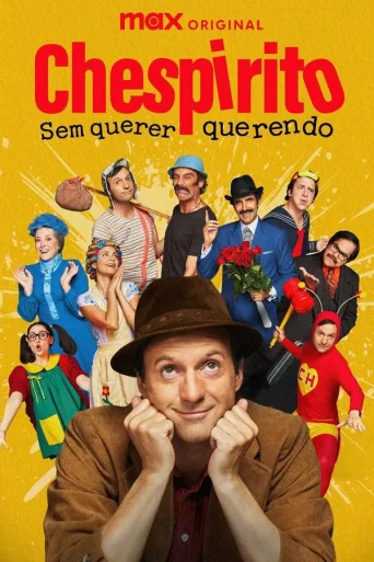 Chespirito: Sem Querer Querendo 1ª Temporada (2025)