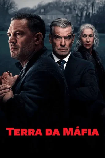 Terra da Máfia 1ª Temporada (2025)