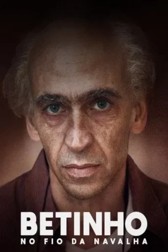 Betinho – No Fio da Navalha