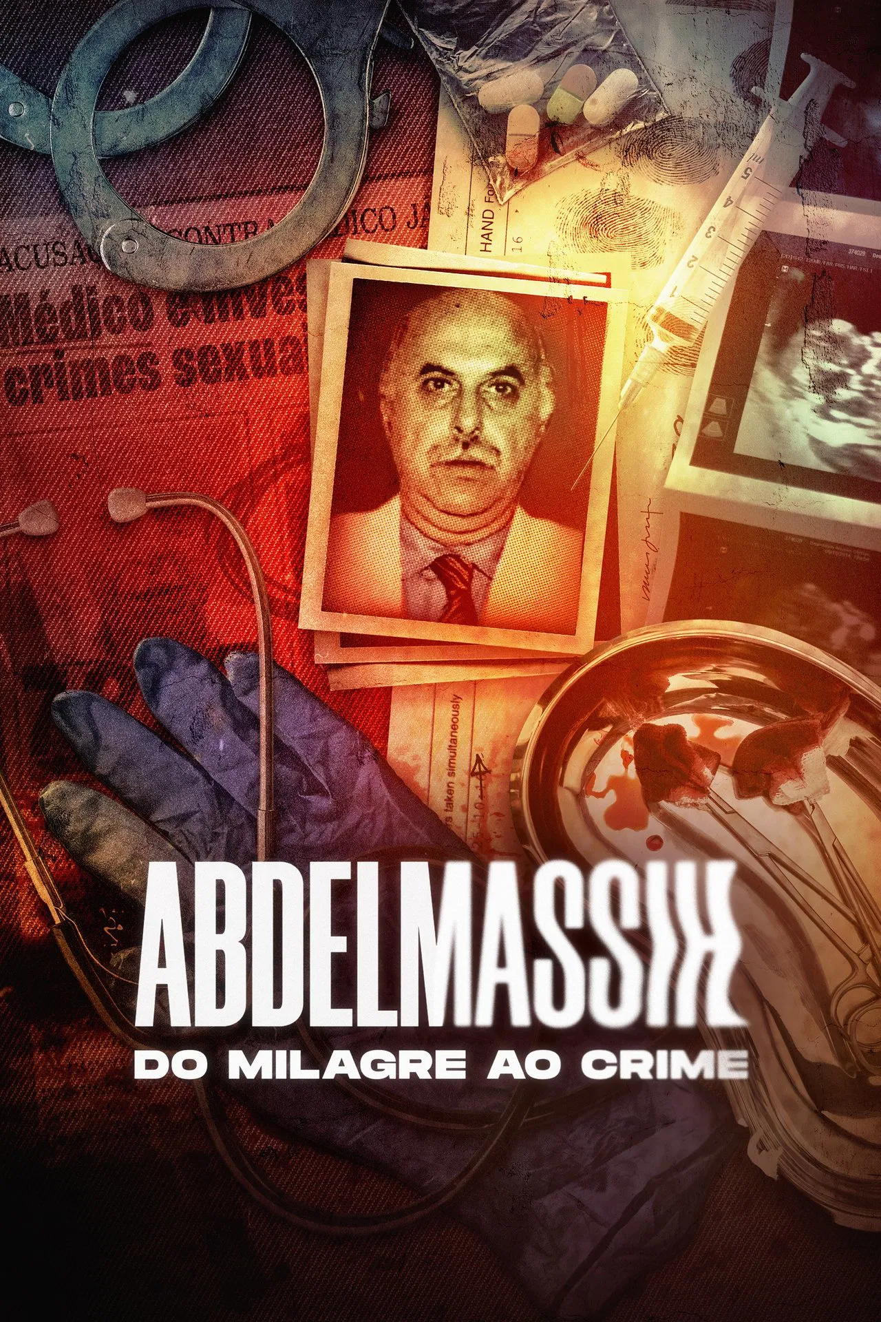 Abdelmassih: Do Milagre ao Crime Abdelmassih: Do Milagre ao Crime