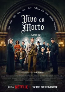 Vivo ou Morto: Um Mistério Knives Out